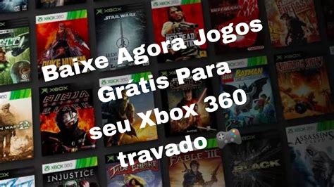 jogos Xbox 360 travado gratis